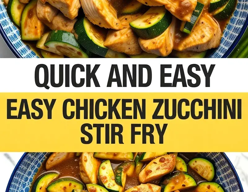Quick Chicken Zucchini Stir Fry - Easy Weeknight Dinner Recipe