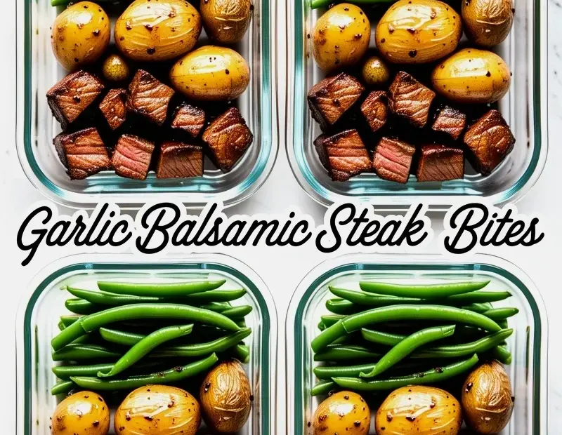 High Protein Meal Prep: Garlic Balsamic Steak Bites with Potatoes & Green Beans